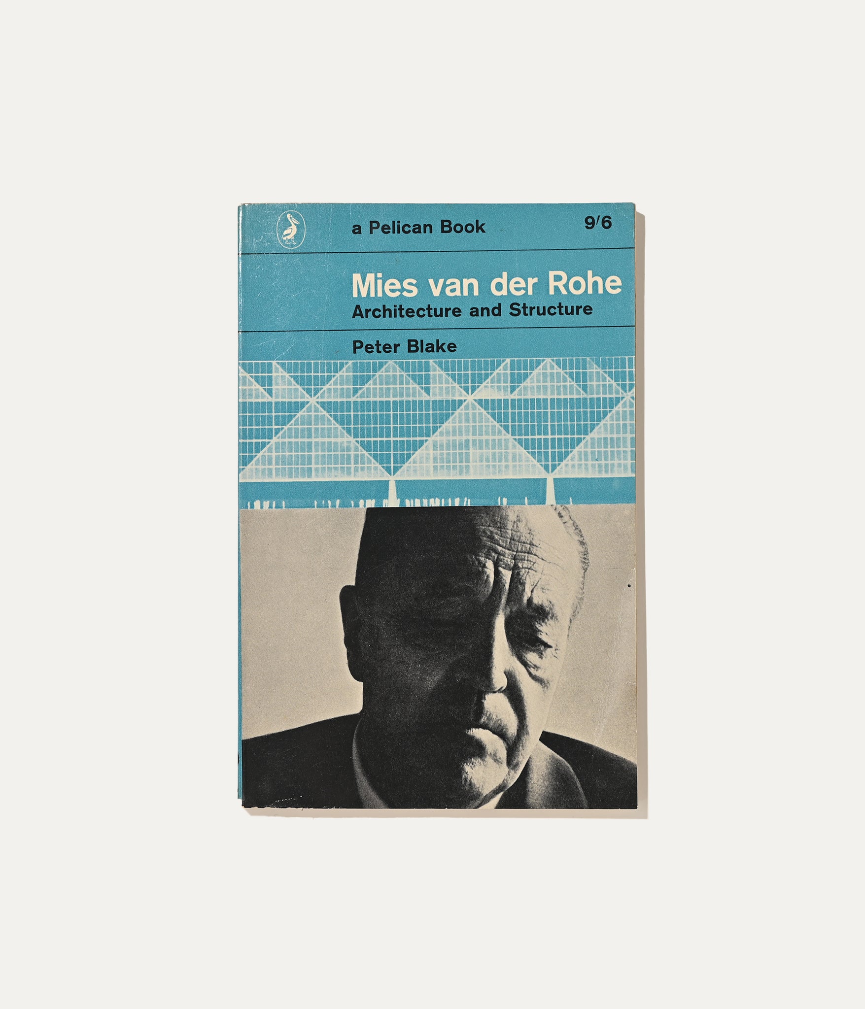 Mies van der Rohe Architecture & Structure, Peter Blake, 1960